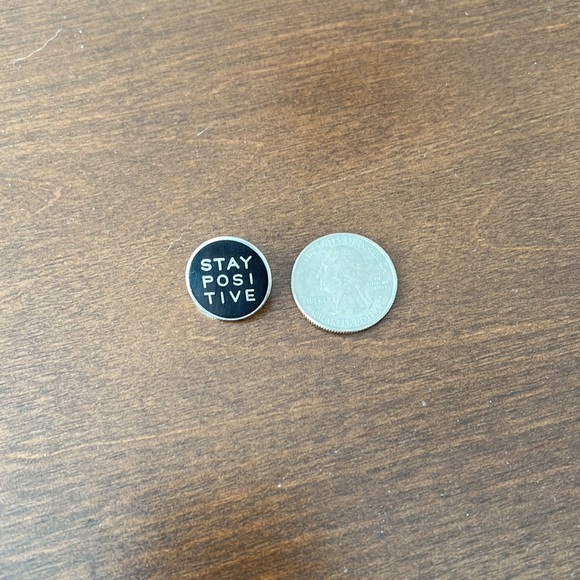 Stay positive pin - Picture 3 of 3